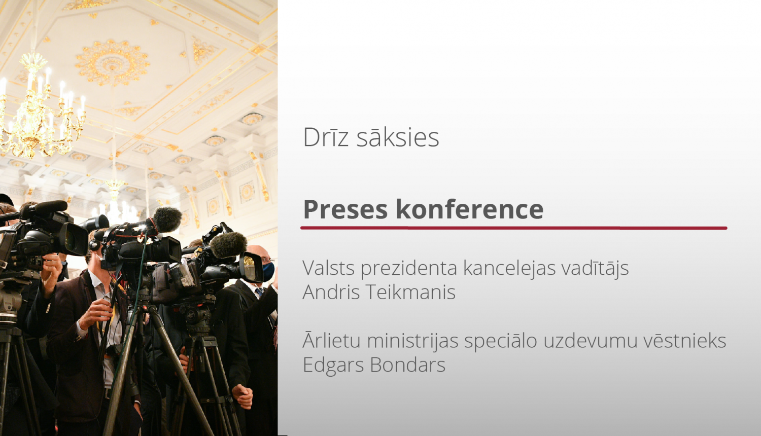 Preses konference par Trīs jūru samitu un Biznesa forumu